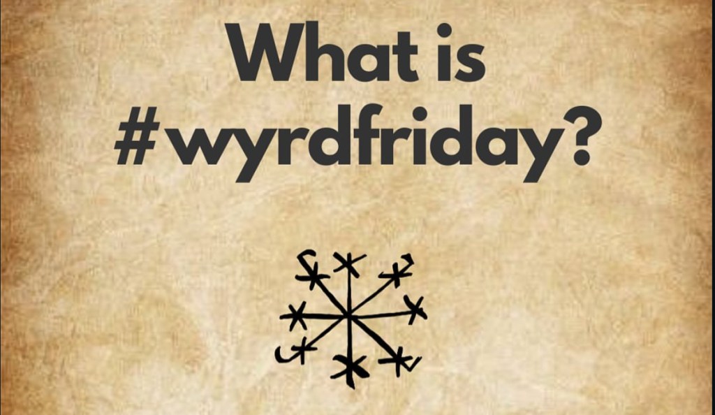 Wyrd friday